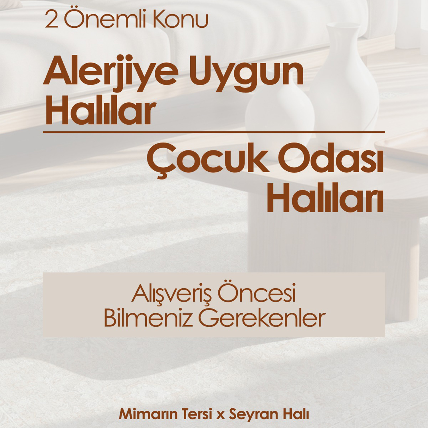 Alerjiye Uygun Halılar & Çocuk Odası Halıları